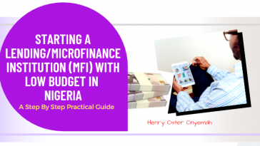 Steps to Start a Lending/Microfinance Institution (MFI) With Low Budget in Nigeria
